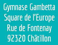 Gymnase Gambetta - Square de l’Europe - Rue de Fontenay - 92320 Châtillon