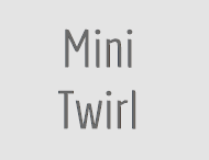Mini Twirl