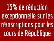 15% de réduction exceptionnelle sur les réinscriptions pour les cours de République