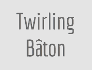 Twirling Bâton